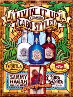   description this auction is for a sammy hagar cabo wabo tequila