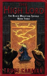 Trudi Canavan ~ High Lord ~ Black Magician Trilogy ~ Paperback