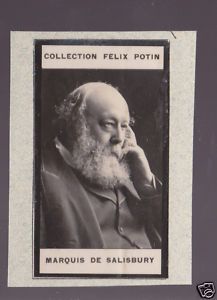 Cecil Marquis of Salisbury 1908 Felix POTIN Card