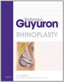 Rhinoplasty Expert Consult Premium Bahman Guyuron Saunders