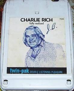 Charlie Rich Fully Realized Tested 8 Track Tape