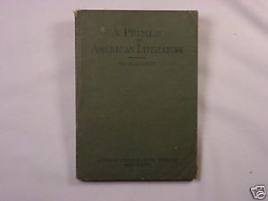 1884 Primer American Literature by Charles F Richardson