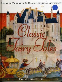 Classic Fairy Tales Charles Perrault Hans Christian Andersen 2 Volumes 