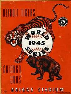 1945 World Series Program Chicago Cubs V Detroit Tigers at Briggs 