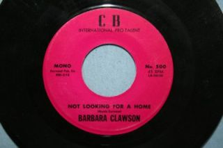 Barbara Clawson not Looking for A Home 45 Record CB 500 RARE Honky