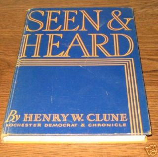 Seen Heard Henry Clune Signed First 1st Edition Ed