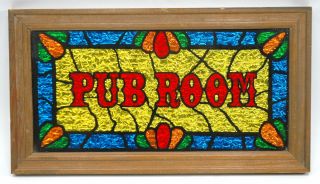  PUB ROOM SIGN Faux STAINED GLASS Colored Tin Foil Art WOOD FRAME 14x8