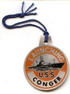 WWII Sub/Submarine Souvenir Launch Tag USS Conger