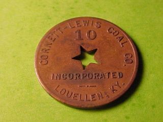 Old 10 Cents Token Cornett Lewis Coal Co Louellen Kentucky