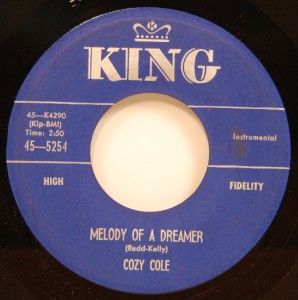 Cozy Cole Melody of A Dreamer Soft 45 NM M 59 R B Jazz Mix King 5254
