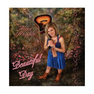 Beautiful Day Country Gospel Music CD by Alexa Whipple