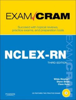 NCLEX RN Exam Cram by Clara Hurd, Wilda Rinehart and Diann Sloan (2010