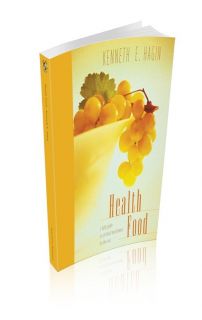 HEALTH FOOD (Devotions) by Kenneth E. Hagin
