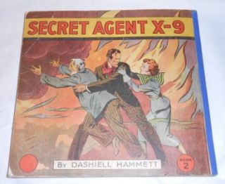 Secret Agent x 9 Book 2 by Dashiell Hammett Copyright 1934