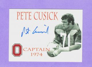 Ohio State Buckeyes All American Pete Cusick Certified Autograph Team