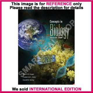 Concepts in Biology by Eldon D Enger David B Bailey 14th International