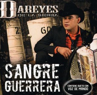 Dareyes de La Sierra Sangre Guerrera New CD