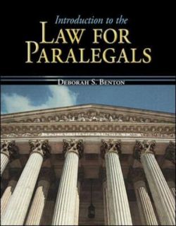  to The Law for Paralegals by Deborah s Benton 007351179X