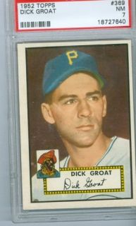  1952 Topps Dick Groat 369 PSA 7 Pirates