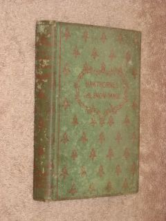 The Snow Image & Other Twice Told Tales Nathaniel Hawthorne 1894 Salem