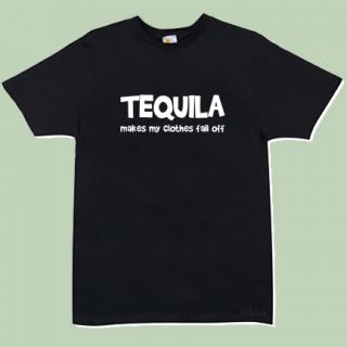 Drinking Humor Tequila Makes My Clothes Fall Off T Shirt s 4XL 531