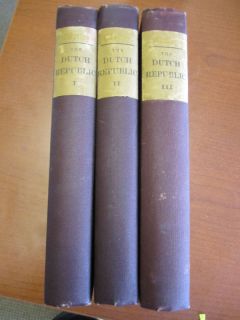 Rise of The Dutch Republic John Motley 1883 All 3 Vol
