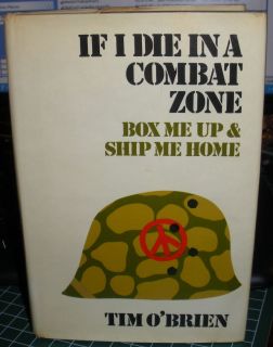 Tim OBrien If I Die in A Combat Zone 1973 HC DJ 1st Ed 3rd Prt