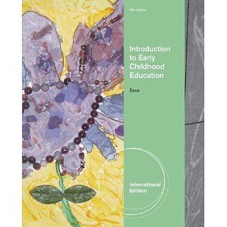 Introduction to Early Childhood Education 6E by Eva L. Essa 6TH