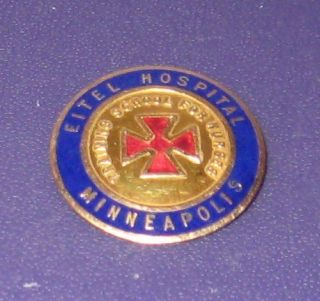 Vintage Pin Eitel Hospital Training School for Nurses Minneapolis Pin