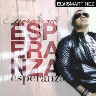 ELVIS MARTINEZ ESPERANZA NEW CD