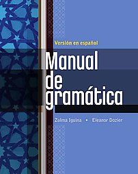 Manual de Gramatica En Espanol Instructors Edition