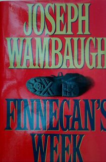 Finnegans Week Joseph Wambaugh 1st Edition 1993 