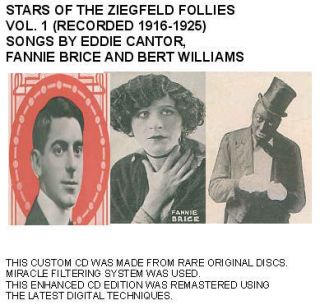 Ziegfeld Eddie Cantor Fanny Brice Bert Williams CD