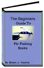 The Beginners Fly Fishing Library (22+ Books, Guides, Tips & Info) pdf