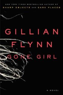 Gone Girl by Gillian Flynn 2012 Hardcover