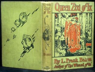 Queen Zixi of IX L Frank Baum True 1st Ed 1905 Frederick Richardson