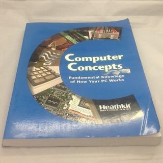 Heathkit Computer Concepts Fundamental Knowledge of How Your PC Works