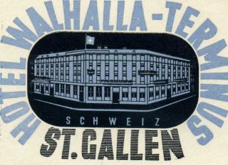 Vintage Swiss Hotel Walhalla St Gallen Luggage Label Travel Sticker