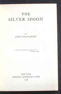 The Silver Spoon by John Galsworthy HBK 1926 1st American Edition VG