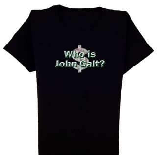 WHO IS JOHN GALT T Shirt S to 5X Atlas Shrugged