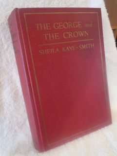 The George and The Crown by Sheila Kaye Smith 1925 RARE
