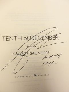   OF DECEMBER STORIES 2013 by George Saunders SIGNED DATED NYC 1st 1st