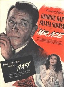 1946 LG A George Raft Sylvia Sidney Mr Ace Movie