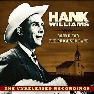 Cent CD Hank Williams Bound for Promised Land 2011