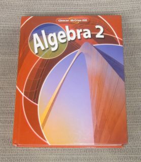 Glencoe Algebra 2 Mathematics Book