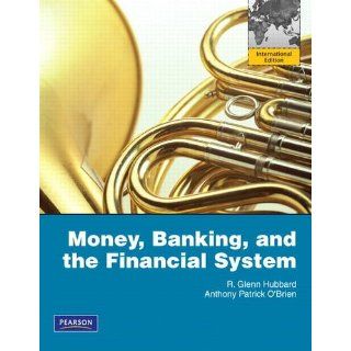  and The Financial System 1E by Hubbard OBrien 1st 013255352X