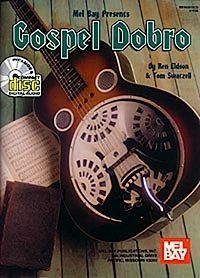 Gospel Dobro in G Tuning Total of 56 Old Time Gospel Songs w CD