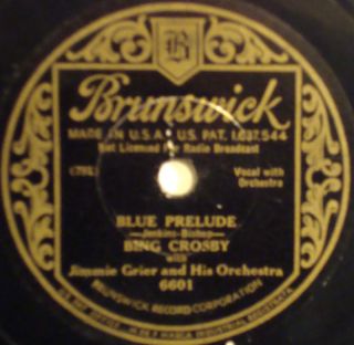Bing Crosby Jimmie Grier Blue Prelude Brunswick 78 6601