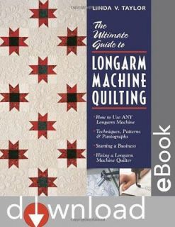  Guide to Longarm Machine Quilting: How to Use Any Longarm Machine