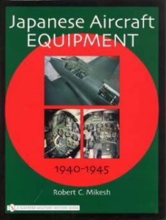 Japanese Air craft Plane Equipment 1940 1945 book WWII